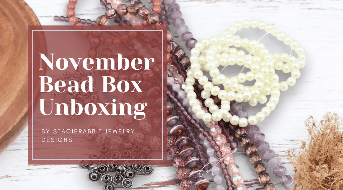 November Subscription Box - Blushing Amethyst - Unboxing by Stacierabbit Jewelry Designs